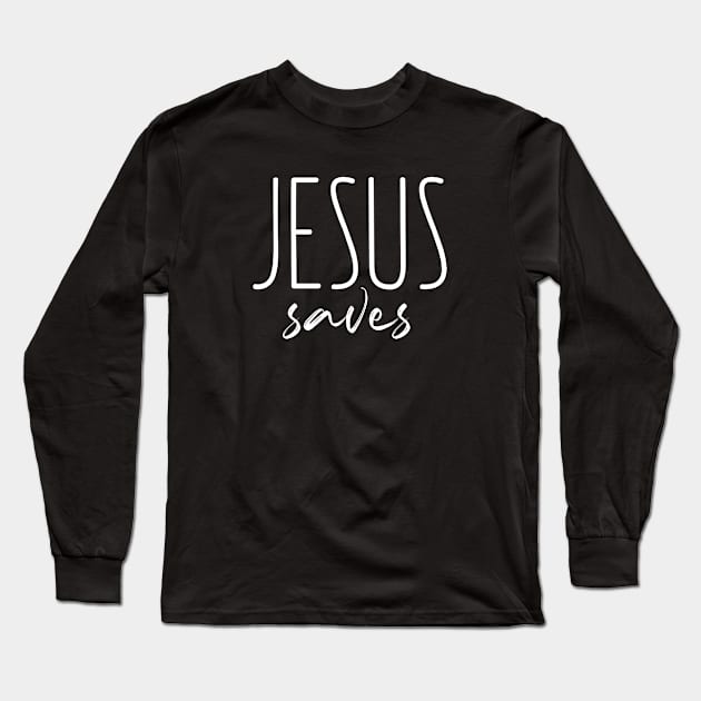 Jesus Saves Long Sleeve T-Shirt by GreatIAM.me